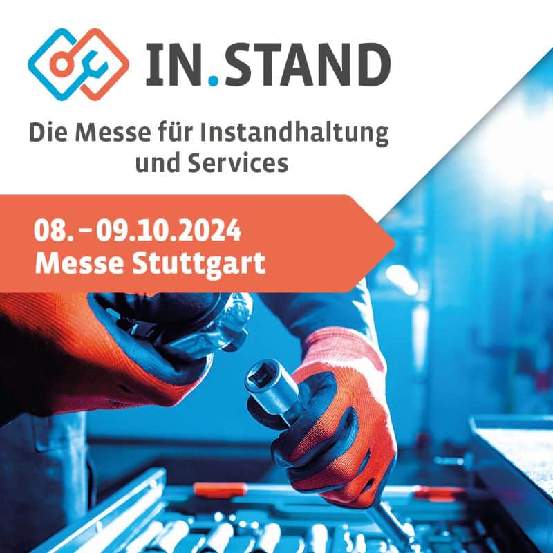 Banner IN.STAND Die Messe für Instandhaltung und Services: 08.-09.10.2024 in Stuttgart