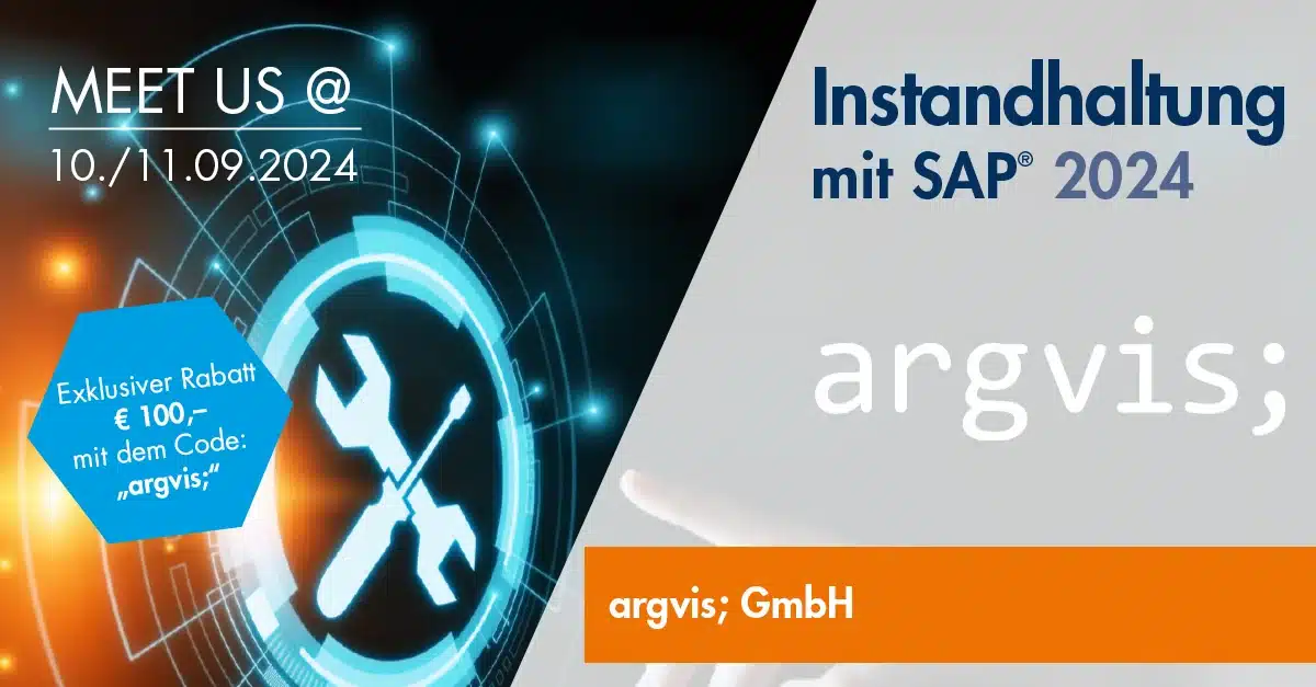 argvis; Meet us @ 10.-11.09.2024 Instandhaltung mit SAP in Düsseldorf mit exklusivem Rabatt